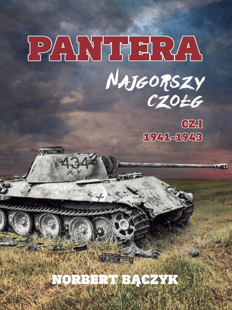 Pantera Najgorszy czołg. Cz. I 1941-1943