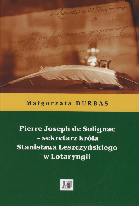 Pierre Joseph de Solignac - sekretarz króla Stanisława Leszczyńskiego w Lotaryngii