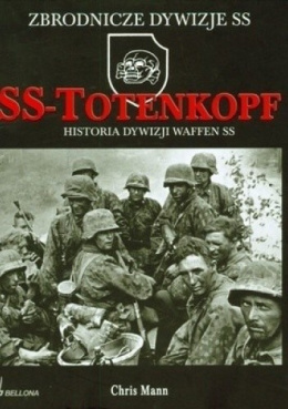 SS Totenkopf. Historia dywizji Waffen SS