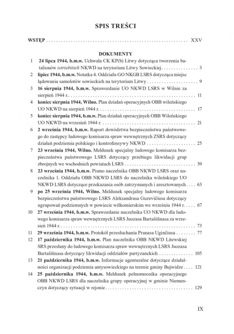 Sowiecki aparat represji wobec litewskiego i polskiego podziemia 1944-1945 Sowiecki aparat represji wobec litewskiego i polskiego podziemia 1944-1945