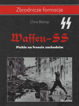 Waffen-SS Piekło na froncie zachodnim