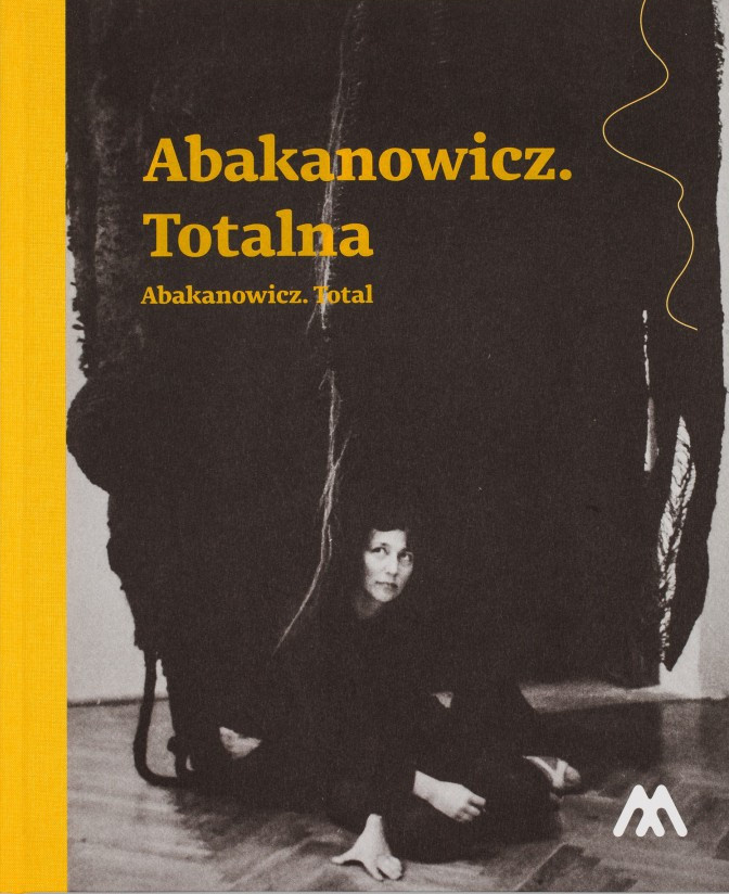 Abakanowicz totalna