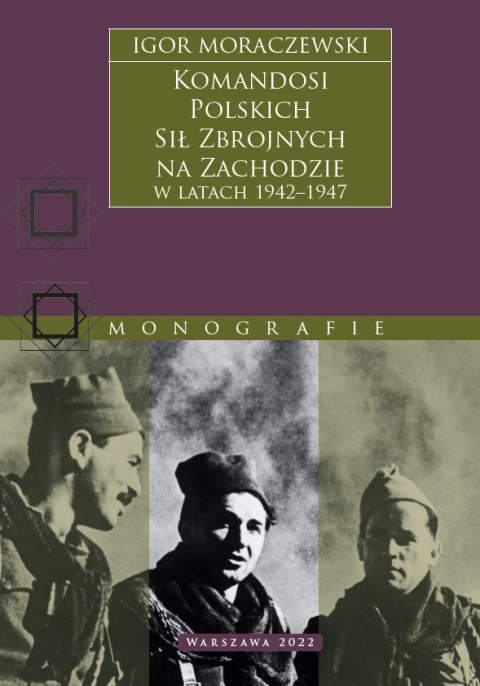 Komandosi Polskich Sił Zbrojnych na zachodzie w latach 1942-1947