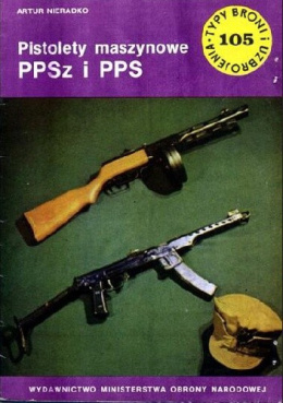Pistolety maszynowe PPSz i PPS
