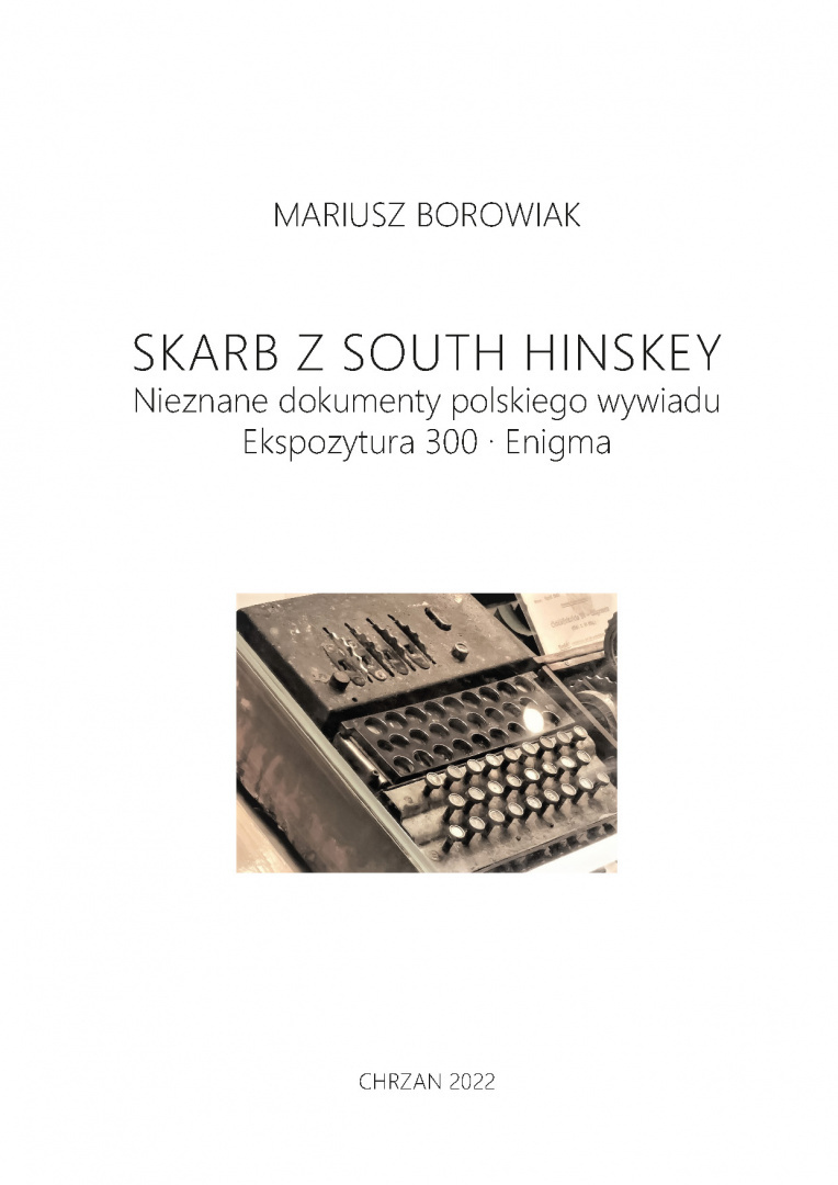 Skarb z South Hinskey. Nieznane dokumenty polskiego wywiadu - Ekspozytura 300 - Enigma