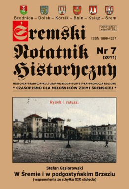 Śremski Notatnik Historyczny nr 7 (2011)