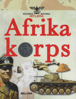 Afrikakorps. Żołnierze Rommla