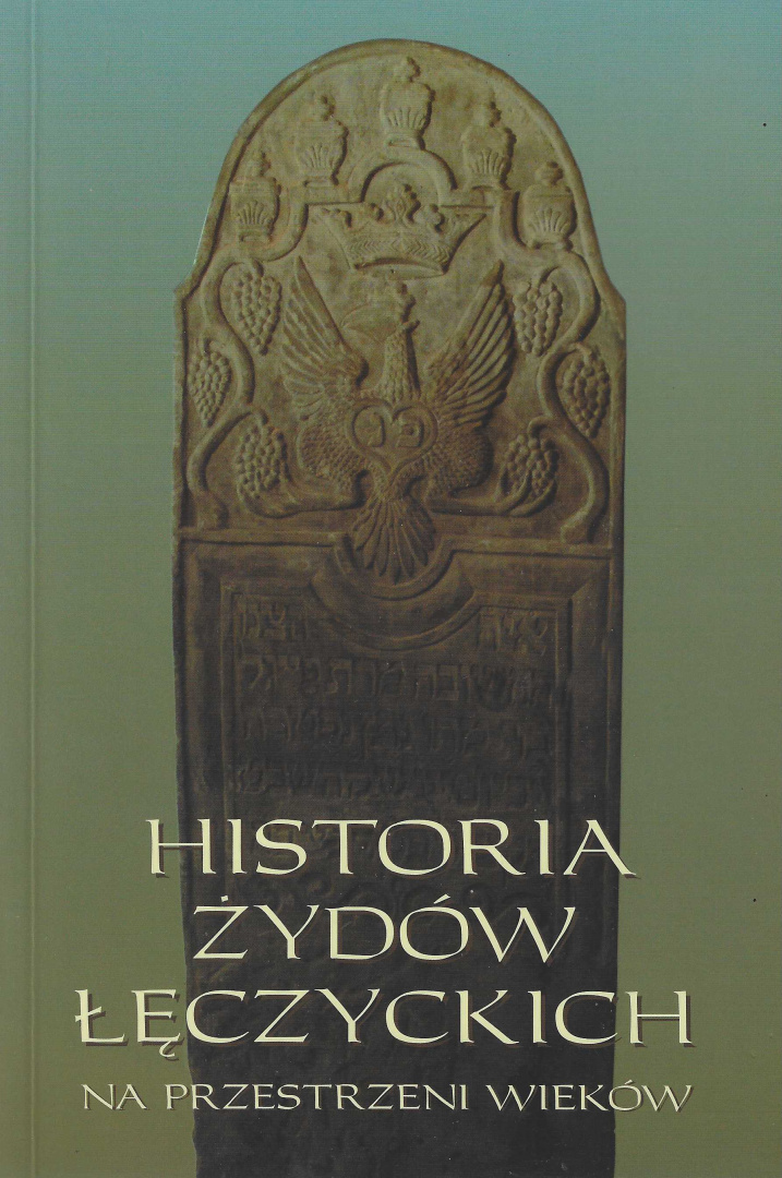 Historia Żydów Łęczyckich na przestrzeni wieków