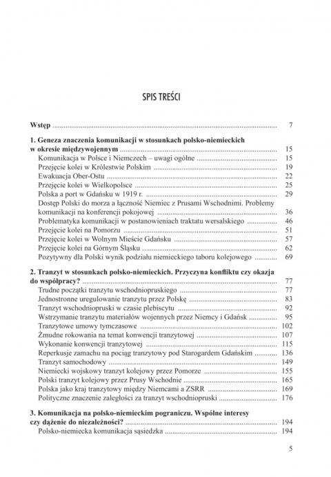 Komunikacja i polityka. Transport kolejowy i drogowy w stosunkach polsko-niemieckich w latach 1918-1939 Komunikacja i polityka. Transport kolejowy i drogowy w stosunkach polsko-niemieckich w latach 1918-1939