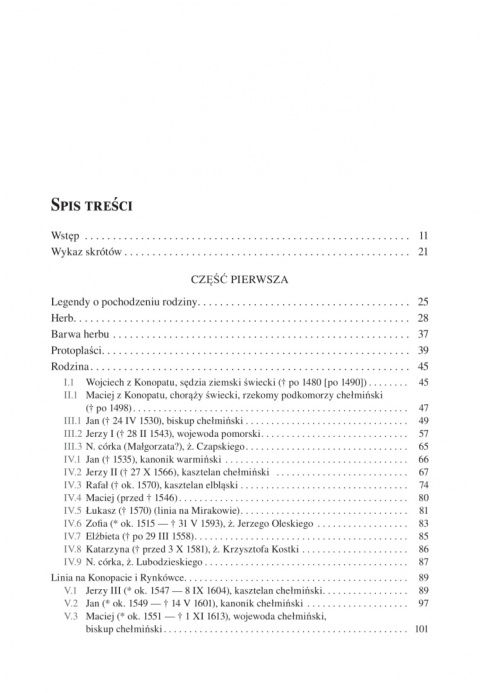 Konopaccy herbu Odwaga - dzieje pomorskiej rodziny senatorskiej w XV-XVII wieku. Studium genealogiczno-majątkowe Konopaccy herbu Odwaga - dzieje pomorskiej rodziny senatorskiej w XV-XVII wieku. Studium genealogiczno-majątkowe