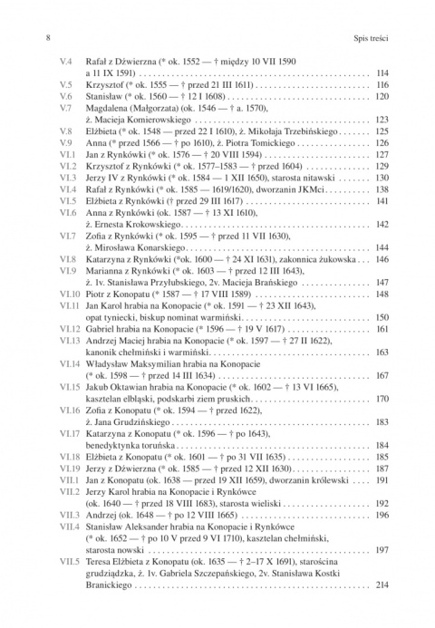 Konopaccy herbu Odwaga - dzieje pomorskiej rodziny senatorskiej w XV-XVII wieku. Studium genealogiczno-majątkowe Konopaccy herbu Odwaga - dzieje pomorskiej rodziny senatorskiej w XV-XVII wieku. Studium genealogiczno-majątkowe