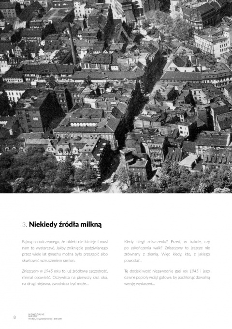 Niewidzialne miasto. Wrocław, który przestał istnieć 1938 - 2000 Niewidzialne miasto. Wrocław, który przestał istnieć 1938 - 2000