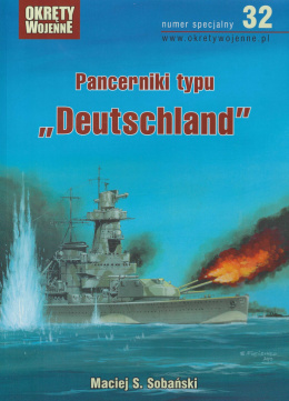 Pancerniki typu Deutschland. Numer specjalny 32