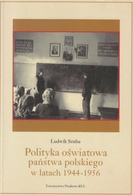 Polityka oświatowa państwa polskiego w latach 1944-1956