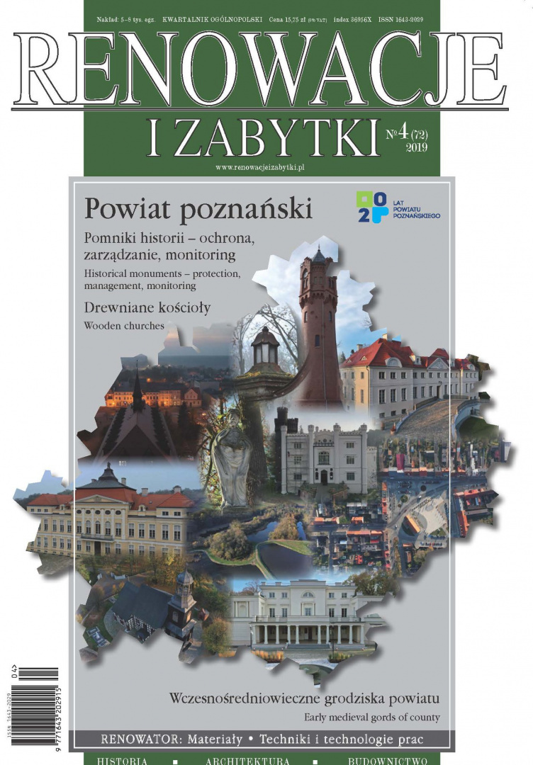 Renowacje i Zabytki 4/2019. Powiat poznański. Pomniki historii - ochrona, zarządzanie, monitoring. Drewniane kościoły