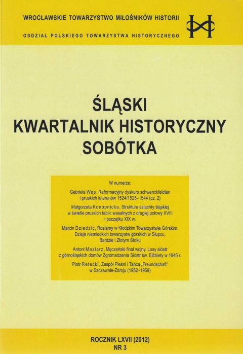 Śląski Kwartalnik Historyczny Sobótka, Rocznik LXVII (2012) nr 3