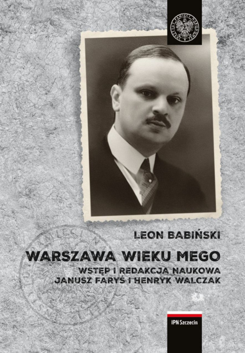 Warszawa wieku mego Janusz Babiński