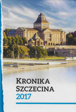 Kronika Szczecina 2017