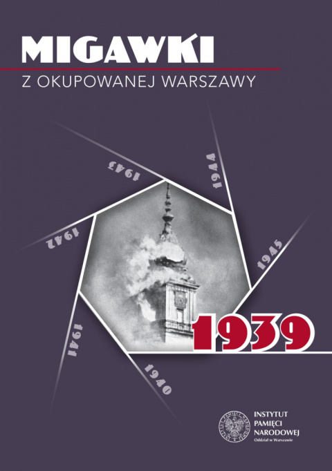 Migawki z okupowanej Warszawy. 1939, tom I