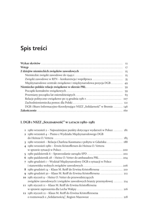 Niemiecka Federacja Związków Zawodowych wobec wydarzeń w Polsce w latach 1980 - 1983 Niemiecka Federacja Związków Zawodowych wobec wydarzeń w Polsce w latach 1980 - 1983