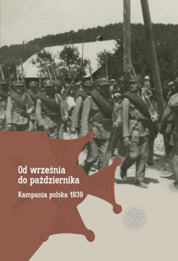Od września do października Kampania polska 1939