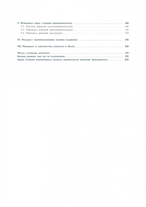 Przemiany w szkutnictwie rzecznym w Polsce. Studium archeologiczne Przemiany w szkutnictwie rzecznym w Polsce. Studium archeologiczne