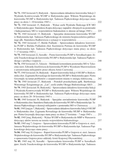 Rok pierwszy. Urząd Bezpieczeństwa Publicznego w województwie białostockim (sierpień 1944 – lipiec 1945) Rok pierwszy. Urząd Bezpieczeństwa Publicznego w województwie białostockim (sierpień 1944 – lipiec 1945)
