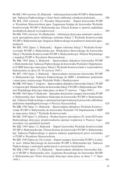 Rok pierwszy. Urząd Bezpieczeństwa Publicznego w województwie białostockim (sierpień 1944 – lipiec 1945) Rok pierwszy. Urząd Bezpieczeństwa Publicznego w województwie białostockim (sierpień 1944 – lipiec 1945)