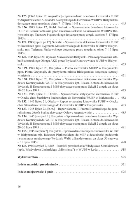 Rok pierwszy. Urząd Bezpieczeństwa Publicznego w województwie białostockim (sierpień 1944 – lipiec 1945) Rok pierwszy. Urząd Bezpieczeństwa Publicznego w województwie białostockim (sierpień 1944 – lipiec 1945)