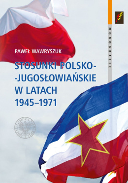 Stosunki polsko-jugosłowiańskie w latach 1945–1971