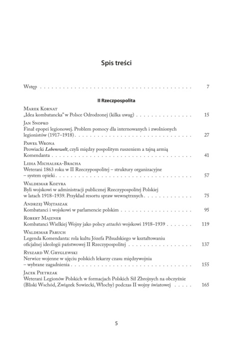 Ojczyzna Obrońcy Swemu. Weterani i kombatanci jako problem społeczny i polityczny w Polsce w XX wieku Ojczyzna Obrońcy Swemu. Weterani i kombatanci jako problem społeczny i polityczny w Polsce w XX wieku
