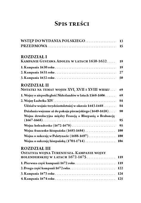 Analiza strategii w wybranych kampaniach wojennych. Gustaw Adolf, Tureniusz, marszałek Luksemburski, Jan III Sobieski ... Analiza strategii w wybranych kampaniach wojennych. Gustaw Adolf, Tureniusz, marszałek Luksemburski, Jan III Sobieski ...