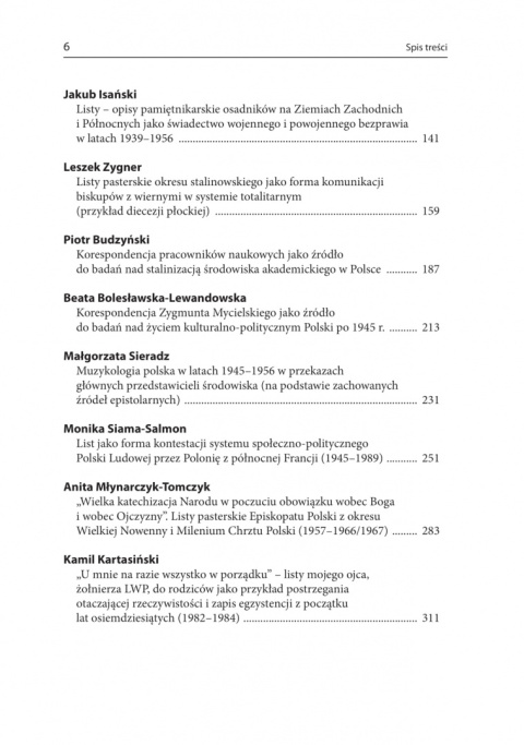 Epistolografia w Polsce Ludowej (1945–1989). List i jego pochodne w systemie państwa komunistycznego Epistolografia w Polsce Ludowej (1945–1989). List i jego pochodne w systemie państwa komunistycznego
