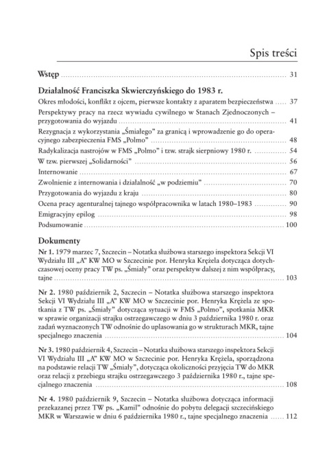 Franciszka Skwierczyńskiego tajna kronika szczecińskiej „Solidarności” w latach 1980-1982 Franciszka Skwierczyńskiego tajna kronika szczecińskiej „Solidarności” w latach 1980-1982