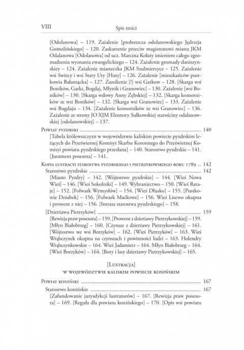 Lustracja Województw Wielkopolskich i Kujawskich 1789 Część I. Województwo kaliskie Lustracja Województw Wielkopolskich i Kujawskich 1789 Część I. Województwo kaliskie