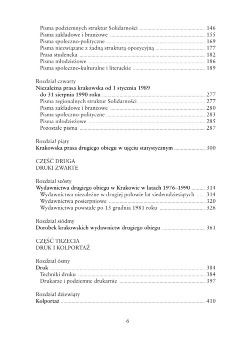 Niecenzurowane. Z dziejów drugiego obiegu wydawniczego w Krakowie w latach 1976–1990 Niecenzurowane. Z dziejów drugiego obiegu wydawniczego w Krakowie w latach 1976–1990