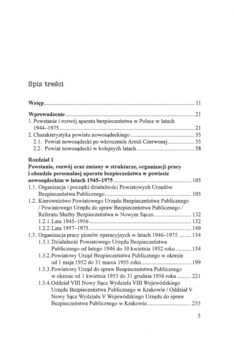 Organ ładu i spokoju w rękach demokracji… Aparat bezpieczeństwa w powiecie nowosądeckim w latach 1945–1975 Organ ładu i spokoju w rękach demokracji… Aparat bezpieczeństwa w powiecie nowosądeckim w latach 1945–1975