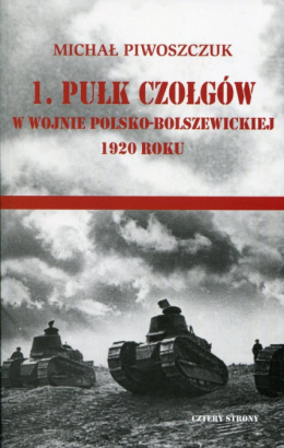 1 Pułk Czołgów w wojnie polsko-bolszewickiej 1920 roku