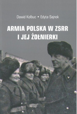 Armia Polska w ZSRR i jej żołnierki