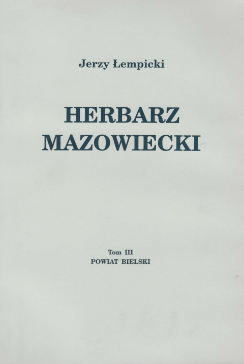Herbarz Mazowiecki Tomy I -III kpl. Herbarz Mazowiecki Tomy I -III kpl.