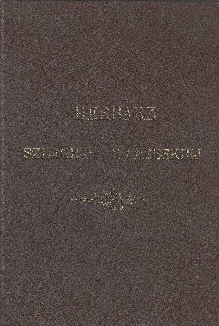 Herbarz szlachty Witebskiej z Herolda Polskiego z 1898 roku