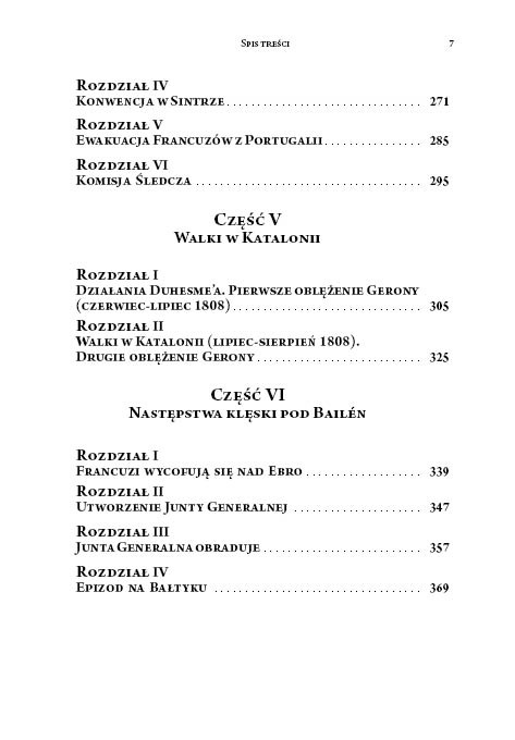 Historia wojny na Półwyspie Iberyjskim 1807-1814. Tom I 1807-1809 Historia wojny na Półwyspie Iberyjskim 1807-1814. Tom I 1807-1809