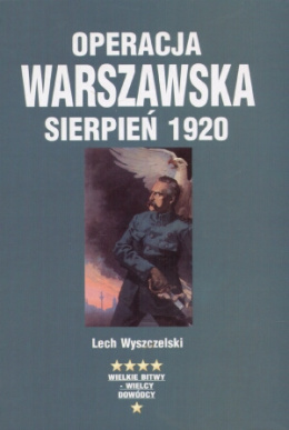 Operacja Warszawska sierpień 1920
