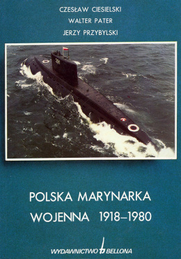 Polska marynarka wojenna 1918-1980. Zarys dziejów
