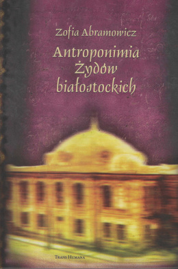 Antroponimia Żydów białostockich