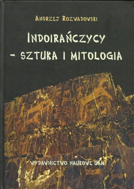 Indoirańczycy sztuka i mitologia. Petroglify Azji Środkowej