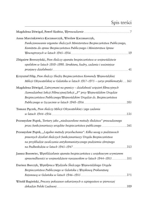 Piony śledcze aparatu bezpieczeństwa publicznego 1944 - 1990 Piony śledcze aparatu bezpieczeństwa publicznego 1944 - 1990