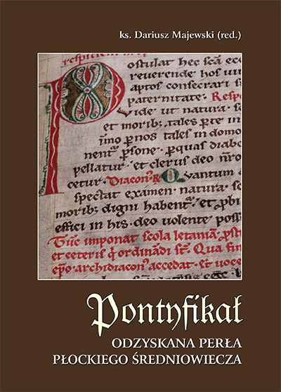 Pontyfikał. Odzyskana perła płockiego średniowiecza