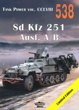 Tank Power vol. CCLVIII 538 Sd Kfz 251 Ausf. A/B