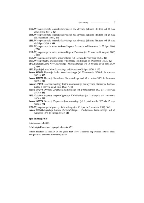 Teatry polskie w Poznaniu w latach 1850-1875. Repertuary, artystyczne idee, polityczne konteksty Teatry polskie w Poznaniu w latach 1850-1875. Repertuary, artystyczne idee, polityczne konteksty